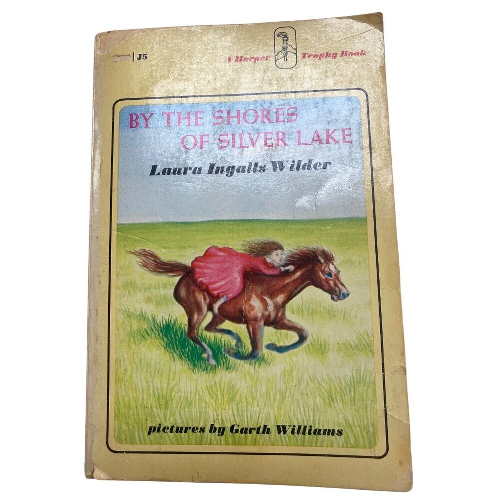 By The Shores Of Silver Lake By Laura Ingalls Wilder Paperback Book Harper Troph